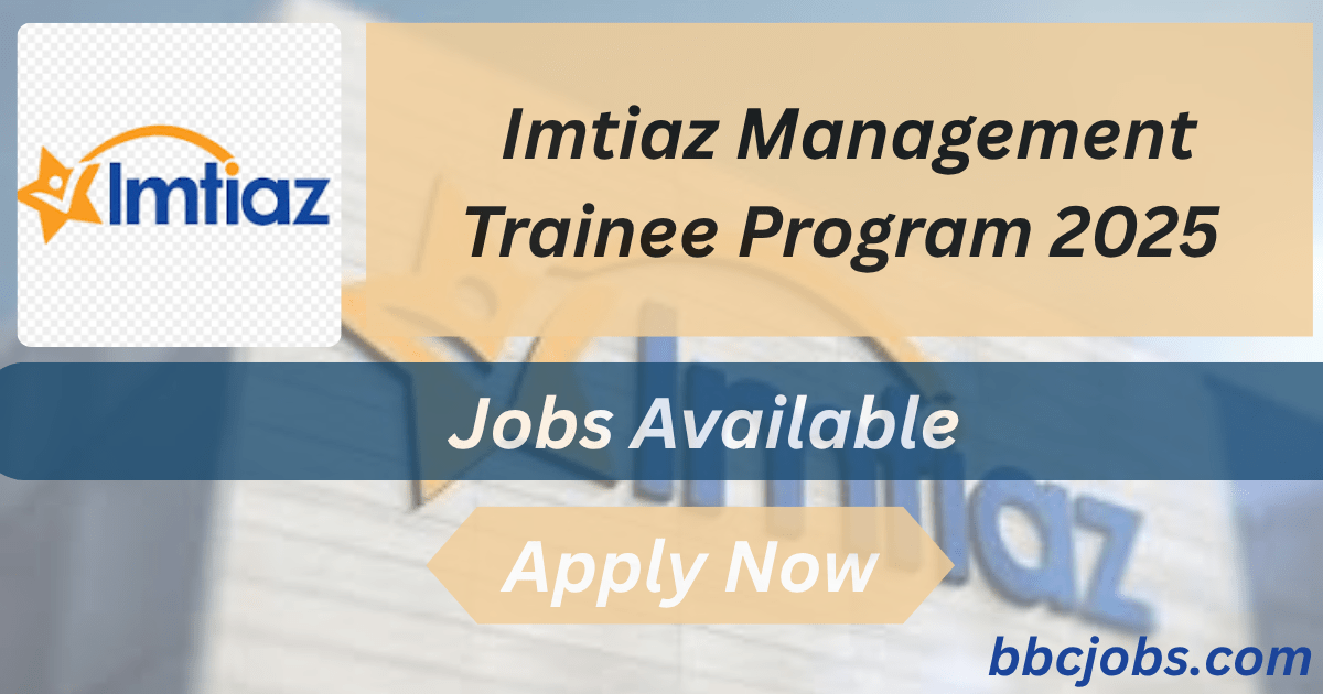 Imtiaz-Management-Trainee-Program-2025-bbcjobs.com
