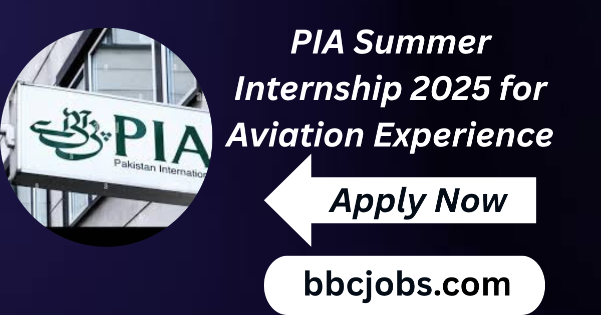 PIA-SummerInternship-2025-for-Aviation-Experience